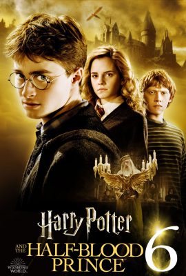 Poster phim Harry Potter và Hoàng tử lai – Harry Potter and the Half-Blood Prince (2009)