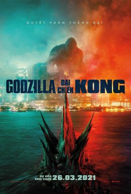 Poster phim Godzilla Đại Chiến Kong – Godzilla vs. Kong (2021)