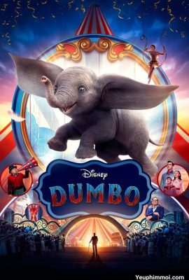 Poster phim Dumbo: Chú Voi Biết Bay – Dumbo (2019)