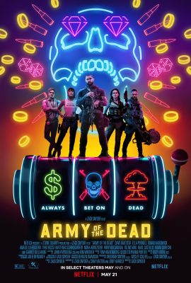 Xem phim Đội Quân Người Chết – Army of the Dead (2021)