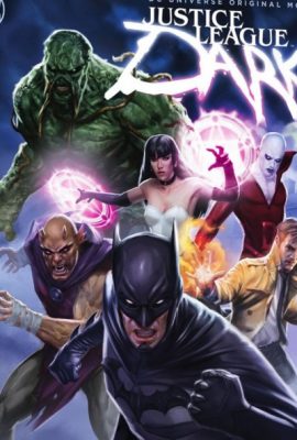 Poster phim Liên Minh Công Lý Bóng Tối – Justice League Dark (2017)