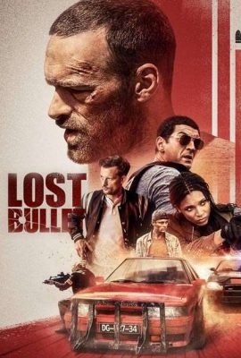 Xem phim Đạn Lạc – Lost Bullet (2020)