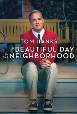 Poster phim Một Ngày Đẹp Đẽ Trong Khu Phố – A Beautiful Day in the Neighborhood (2019)