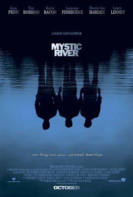 Poster phim Dòng sông kì bí – Mystic River (2003)
