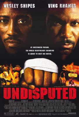 Poster phim Quyết đấu – Undisputed (2002)
