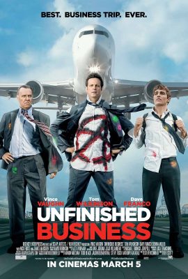 Poster phim Phi vụ bất thành – Unfinished Business (2015)