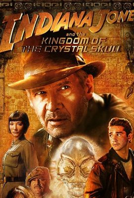 Poster phim Indiana Jones và Vương quốc sọ người (2008)