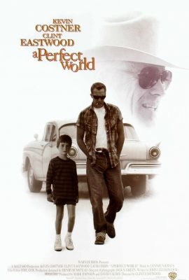 Xem phim Thế giới hoàn hảo – A Perfect World (1993)