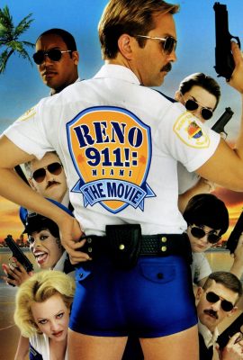Poster phim Nhiệm vụ nguy hiểm – Reno 911!: Miami (2007)