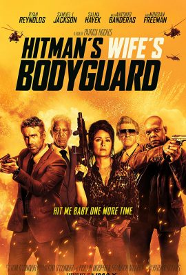 Poster phim Vệ sĩ sát thủ 2: Nhà có nóc – The Hitman’s Wife’s Bodyguard (2021)