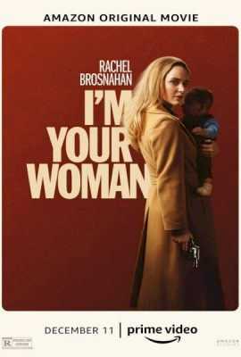 Xem phim Người Phụ Nữ Của Anh – I’m Your Woman (2020)