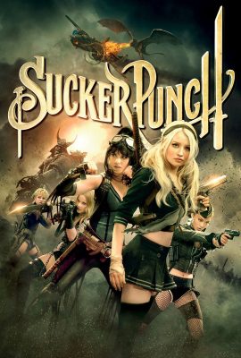 Poster phim Chiến Binh Gợi Cảm – Sucker Punch (2011)