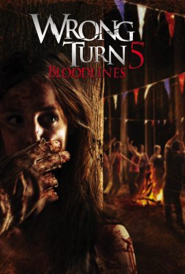 Xem phim Ngã Rẽ Tử Thần 5: Dòng Máu – Wrong Turn 5: Bloodlines (2012)