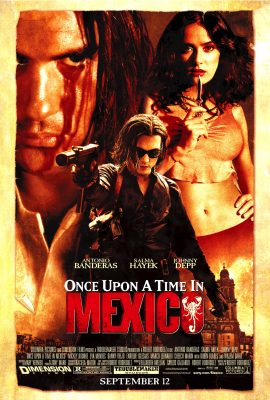 Một thời ở Mexico – Once Upon a Time in Mexico (2003)'s poster