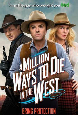 Poster phim Triệu kiểu chết miền viễn Tây – A Million Ways to Die in the West (2014)
