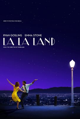 Poster phim Những Kẻ Khờ Mộng Mơ – La La Land (2016)