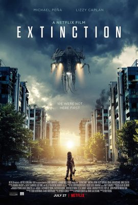 Xem phim Tuyệt Chủng – Extinction (2018)