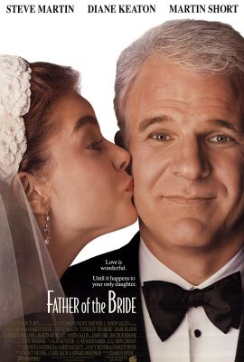 Poster phim Bố Của Cô Dâu – Father of the Bride (1991)