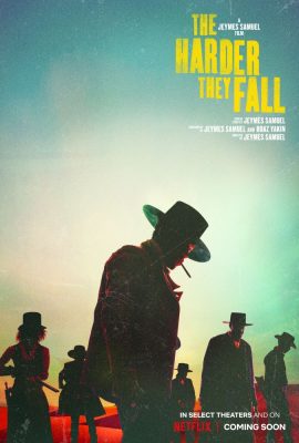 Poster phim Vực Sâu Thù Hận – The Harder They Fall (2021)