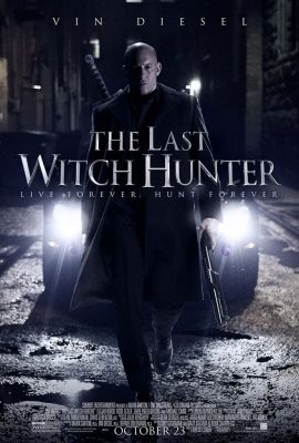 Poster phim Chiến Binh Săn Phù Thủy – The Last Witch Hunter (2015)