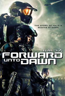 Poster phim Halo 4: Cuộc Chiến Dành Hoà Bình – Halo 4: Forward Unto Dawn (2012)