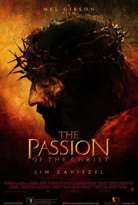 Xem phim Cuộc khổ nạn của Chúa – The Passion of the Christ (2004)