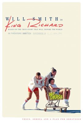 Xem phim King Richard: Huyền Thoại Nhà Williams – King Richard (2021)