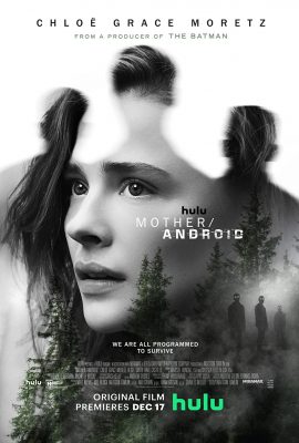 Xem phim Mẹ/Người Máy – Mother/Android (2021)