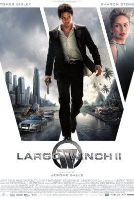 Sát Thủ Mồ Côi 2 – Largo Winch II (2011)'s poster