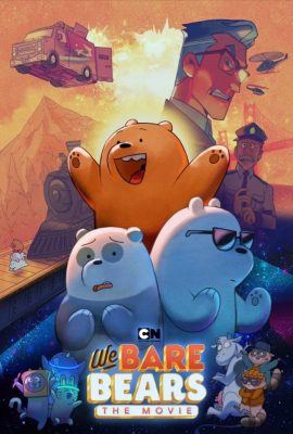 Chúng Tôi Đơn Giản Là Gấu – We Bare Bears: The Movie (TV Movie 2020)'s poster