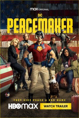 Sứ Giả Hòa Bình – Peacemaker (TV Series 2022)'s poster
