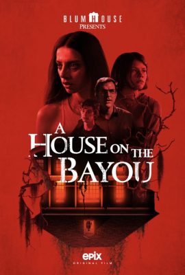 Xem phim Ngôi Nhà Bên Đầm Lầy – A House on the Bayou (2021)
