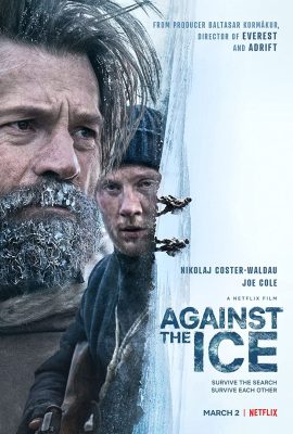 Bốn Bề Băng Giá – Against the Ice (2022)'s poster