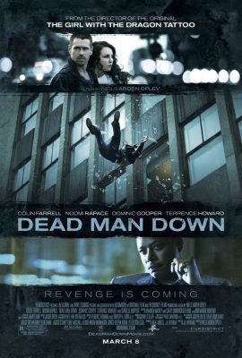 Kẻ Báo Thù – Dead Man Down (2013)'s poster