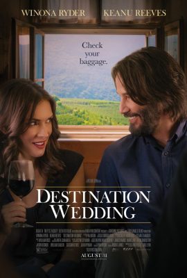 Poster phim Đám Cưới Định Mệnh – Destination Wedding (2018)