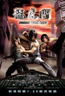 Long Hổ môn – Dragon Tiger Gate (2006)'s poster