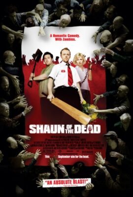 Poster phim Giữa Bầy Xác Sống – Shaun of the Dead (2004)