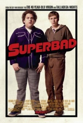 Poster phim Siêu Tệ Hại – Superbad (2007)