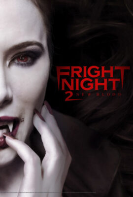 Poster phim Đêm Kinh Hoàng 2 – Fright Night 2 (Video 2013)