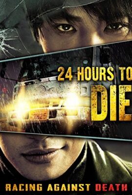 Poster phim Chuyến Xe Chết Chóc – 24 Hours to Die (2008)
