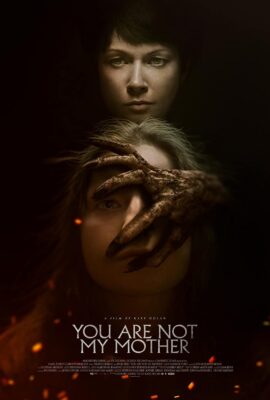 Xem phim Đó Không Phải Mẹ Tôi – You Are Not My Mother (2021)