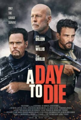 Xem phim Một Ngày Để Chết – A Day to Die (2022)