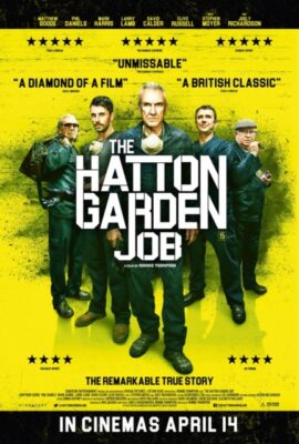Poster phim Băng Trộm Già Gân – The Hatton Garden Job (2017)