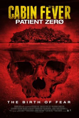 Xem phim Trạm Dừng Tử Thần 3: Hiểm Họa Chết Người – Cabin Fever 3: Patient Zero (2014)
