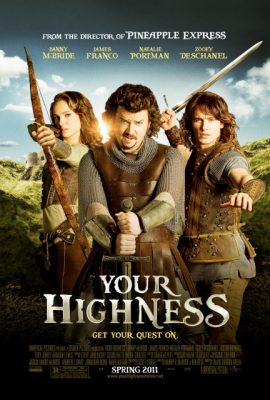 Poster phim Hoàng Tử Trong Mơ – Your Highness (2011)