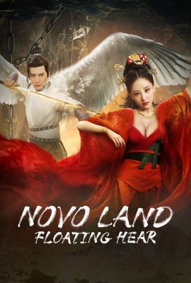 Poster phim Cửu Châu Thanh Hạnh Kỉ – Novo Land Floating Heart (2022)