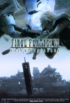 Poster phim Final Fantasy VII: Hành Trình Của Những Đứa Trẻ – Final Fantasy VII: Advent Children (2005)