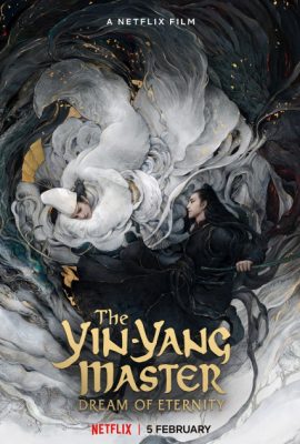 Âm Dương Sư: Tình Nhã Tập – The Yin-Yang Master: Dream of Eternity (2020)'s poster