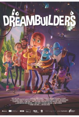 Xem phim Nào Mình Cùng Mơ! – Dreambuilders (2020)