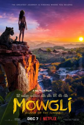 Poster phim Mowgli: Huyền Thoại Rừng Xanh – Mowgli: Legend of the Jungle (2018)